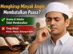 Foto: Ilustrasi menghirup minyak angin saat puasa. (ist)